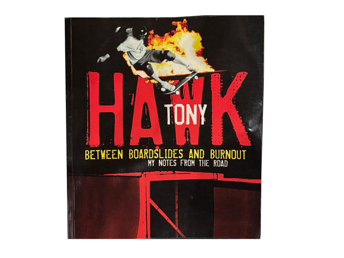 Between Boardslides and Burnout : My Notes from the Road Paperback Vintage Book - Tony Hawk