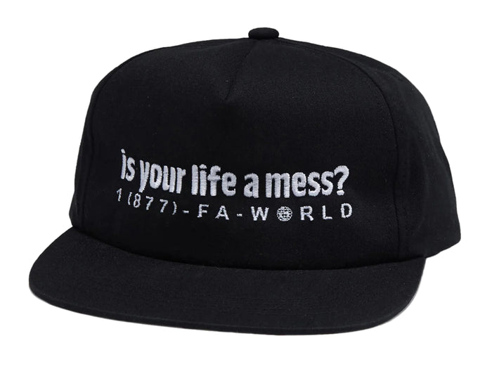 F.A. - Is Your Life A Mess 6 Panel Cap - Black