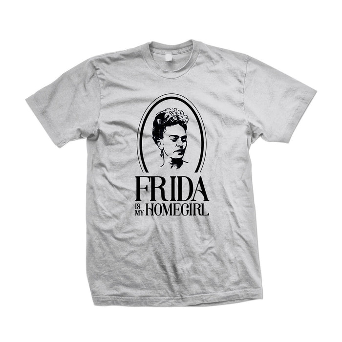 Frida is my Homegirl Shirt