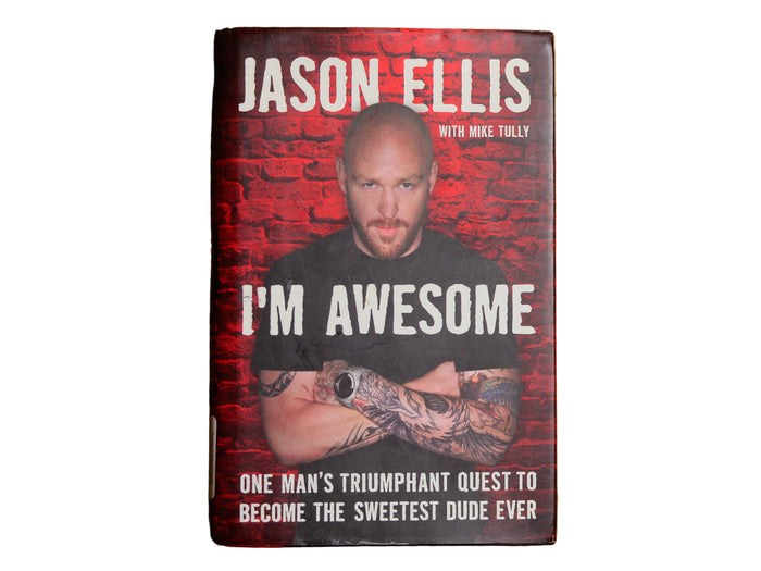 I'm Awesome : One Man's Triumphant Quest to Become the Sweetest Dude Ever Vintage Book - Jason Ellis